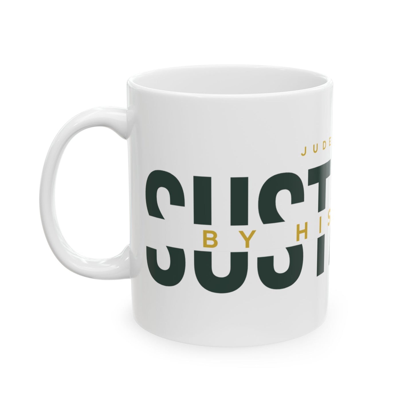 Sustained Mug (11 oz andd 15 oz)