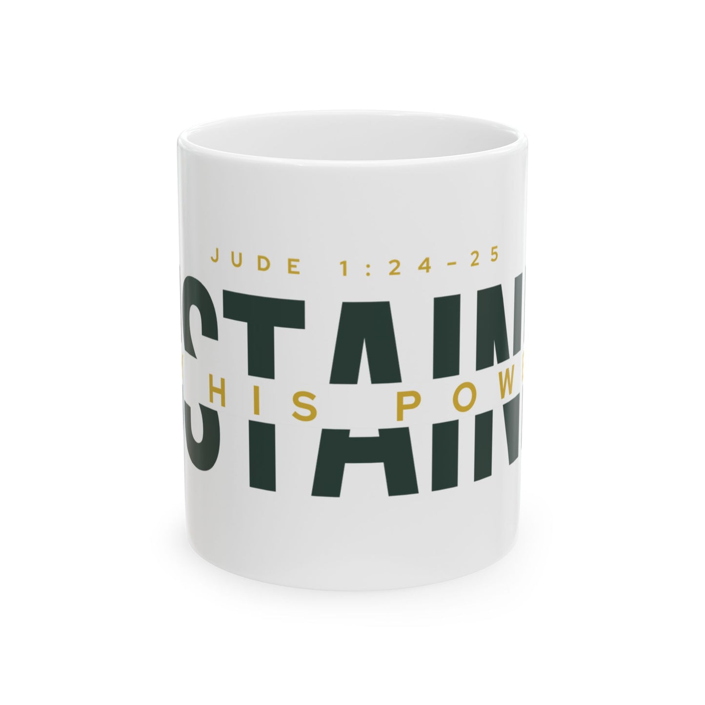 Sustained Mug (11 oz andd 15 oz)